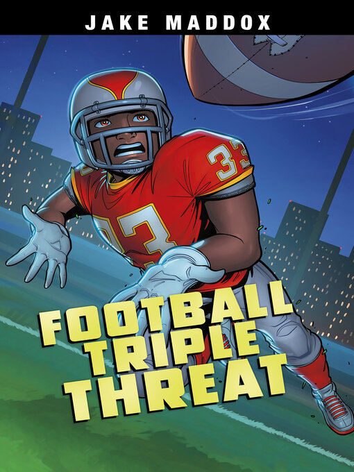 Title details for Football Triple Threat by Jake Maddox - Available